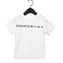 Load image into Gallery viewer, Educated Kidz Tee-Toddlers
