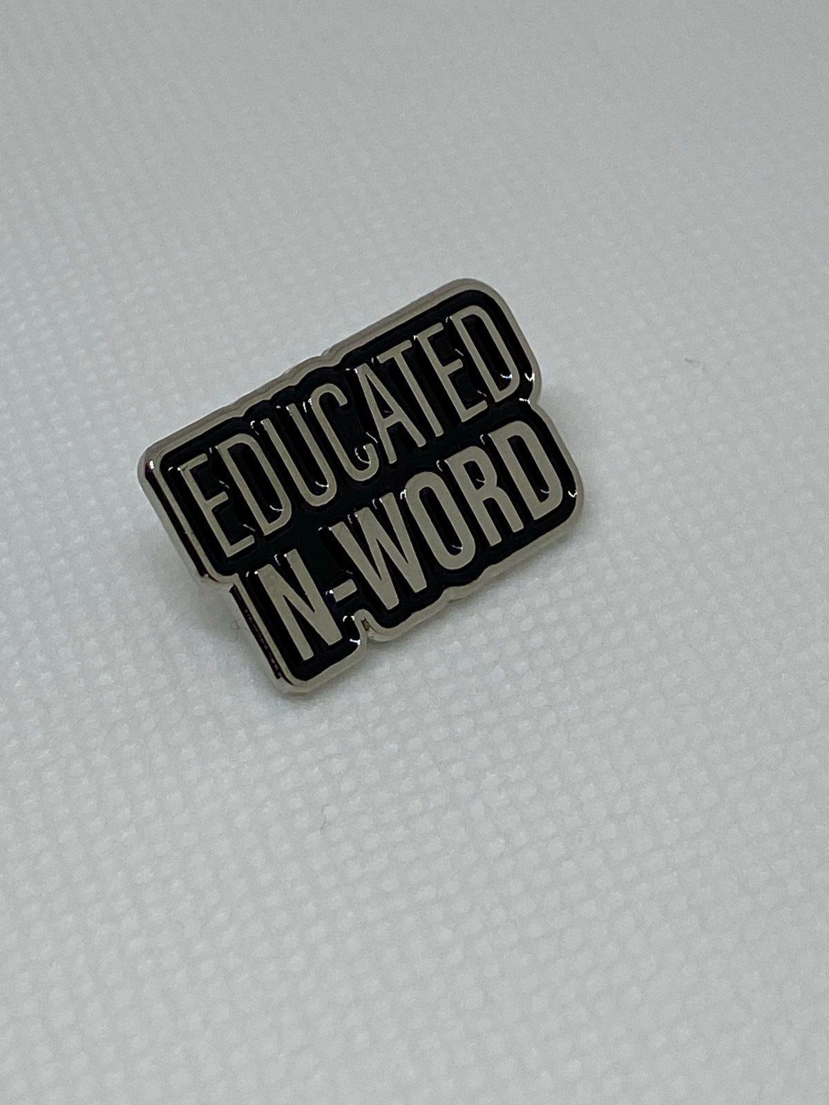 Load image into Gallery viewer, Educated N-word Lapel Pin
